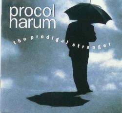 Procol Harum : The Prodigal Stranger